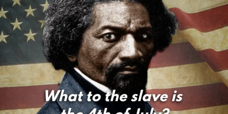 Frederick Douglass’, “What to the slave is the Fourth of July?